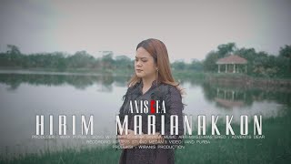 HIRIM MARIANAKKON - ANIS GEA (  VIDEO )