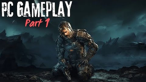 THE CALLISTO PROTOCOL Gameplay Walkthrough Part 1 [PC] - No Commentary