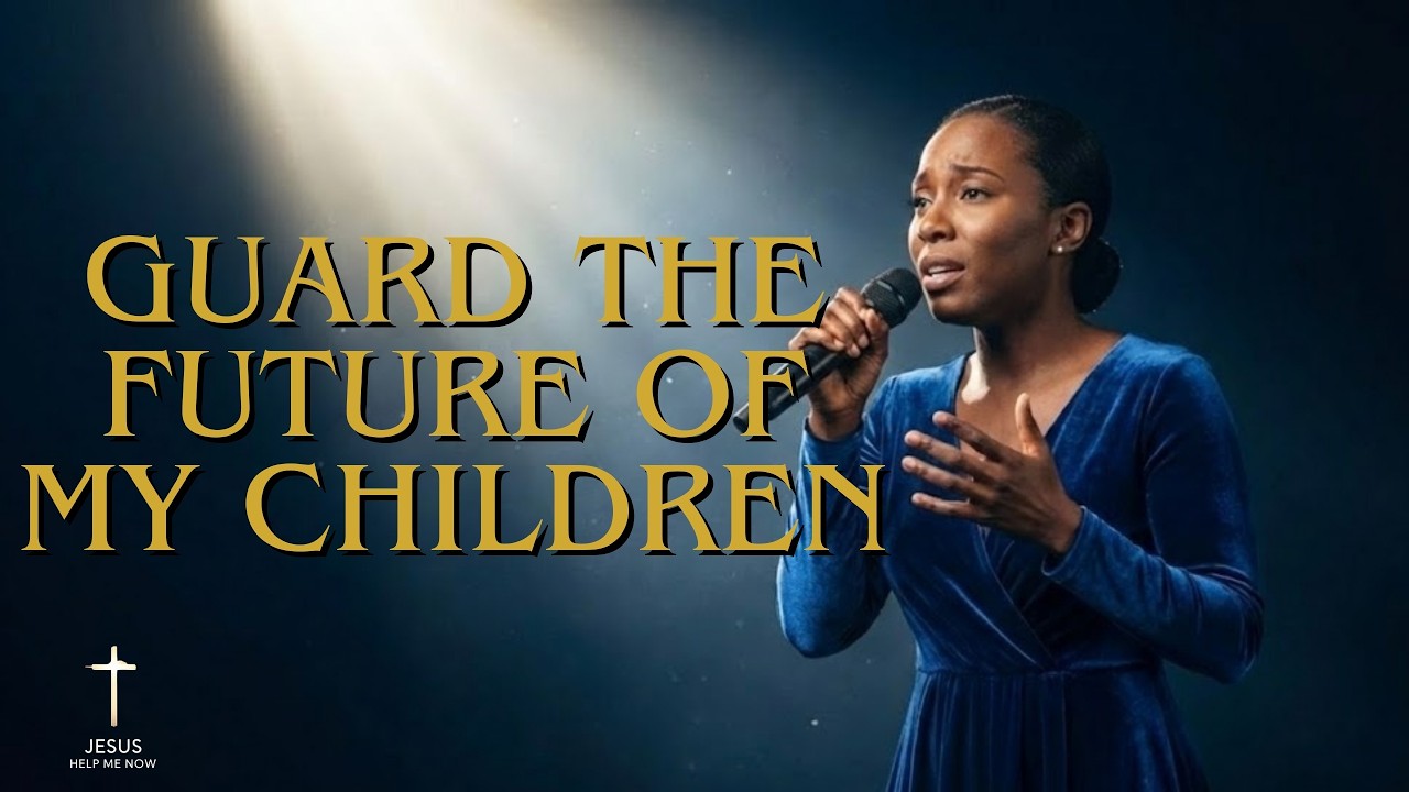 Guard The Future of My Children | A Powerfull Worship Songs | Worship 2026