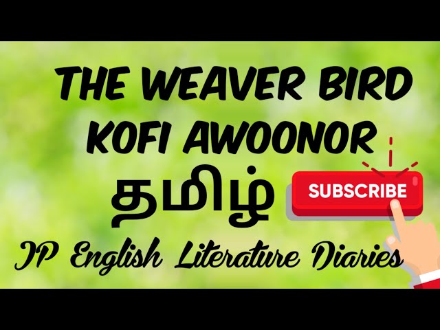 The weaver bird poem summary in Malayalam 