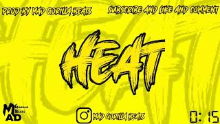 (Heat) Freestyle type beat (Prod by Mad Gorilla Beats).
