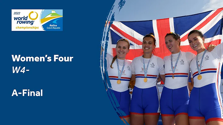 2022 World Rowing Championships - Women's Four - A-Final