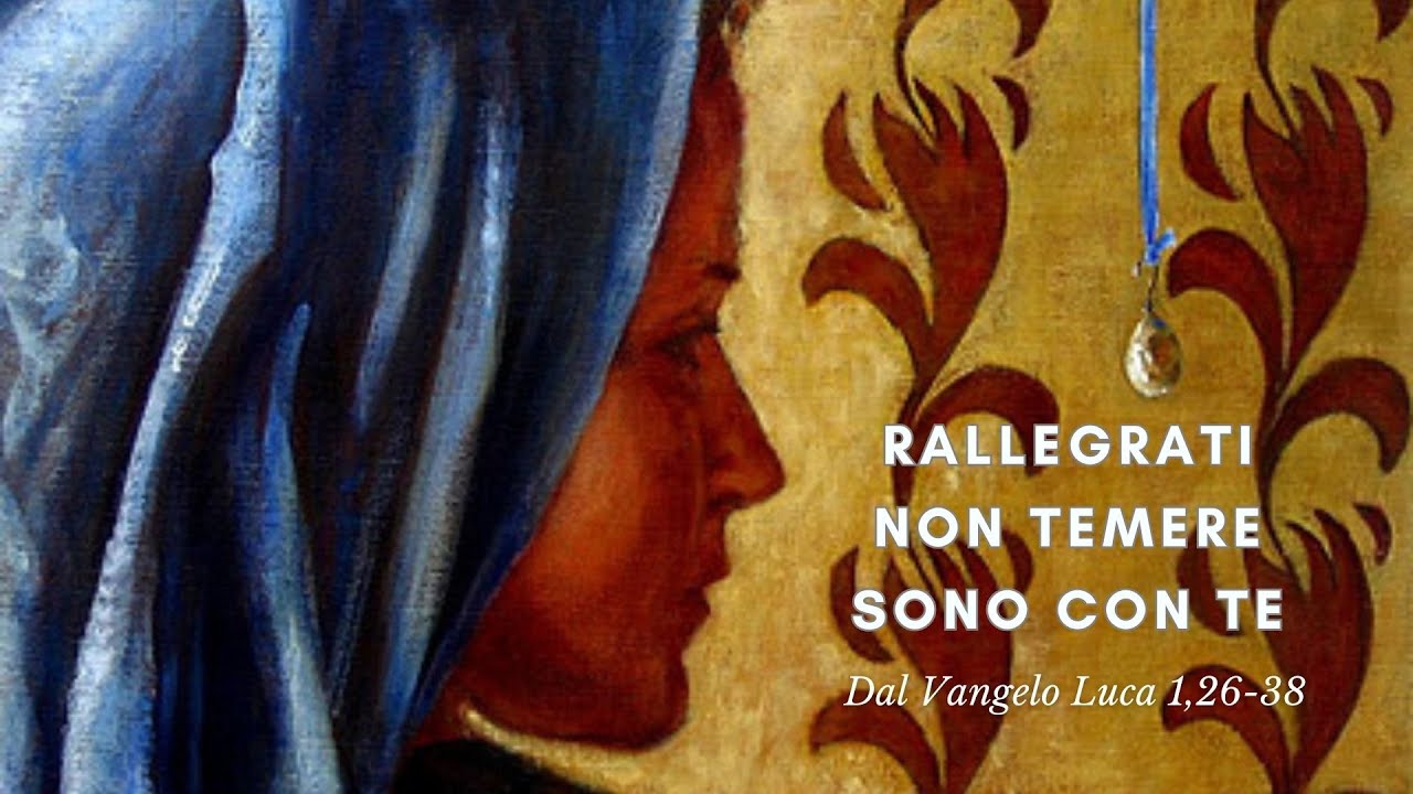 Non Temere Io Sono Con Te "Rallegrati Non temere... Sono con te" Lc 1,26 38 - YouTube