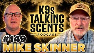 #149 His K9 Kept Turning Toward the Suspect | FBI HRT’s Mike Skinner