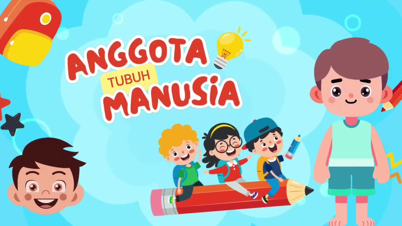 PEMBELAJARAN ANAK TK PAUD TEMA DIRI SENDIRI | ANGGOTA TUBUH MANUSIA