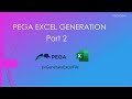 PEGA Excel Generation with pxGenerateExcelFile in Pega 8.8 | Part 2  #pega #pegademy #excel