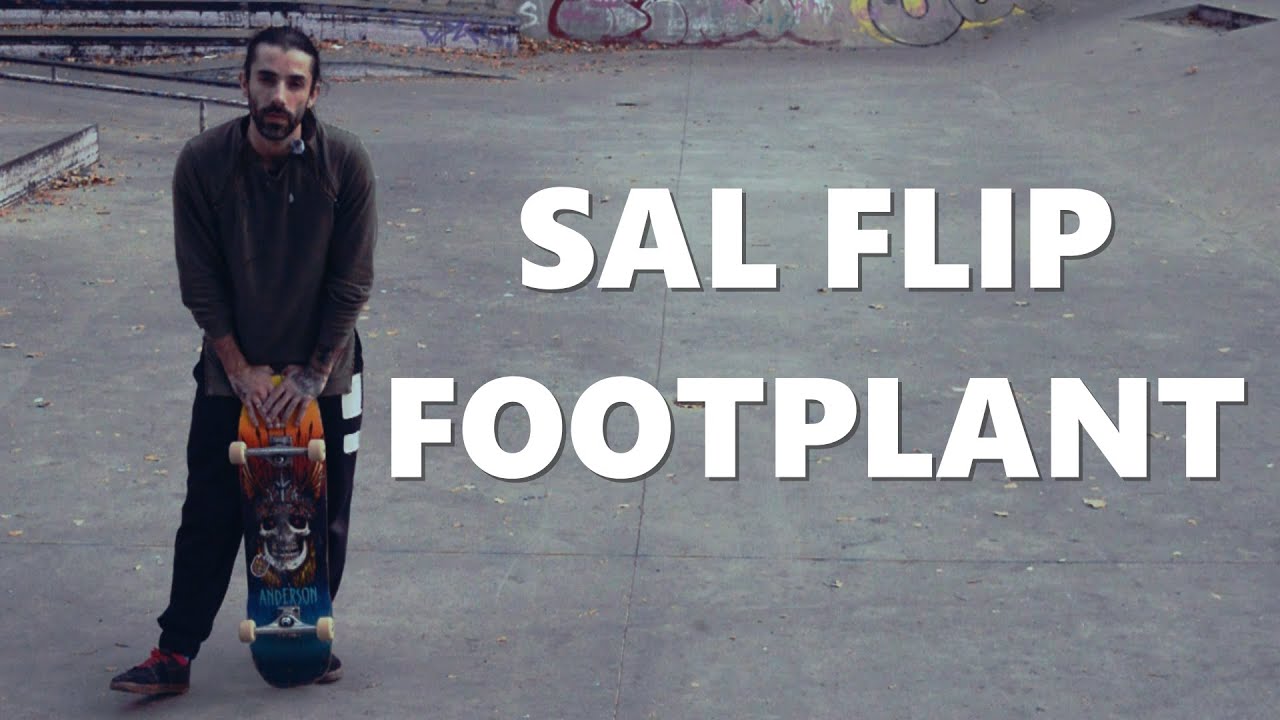CRABSCHOOL | How to Sal Flip Footplant