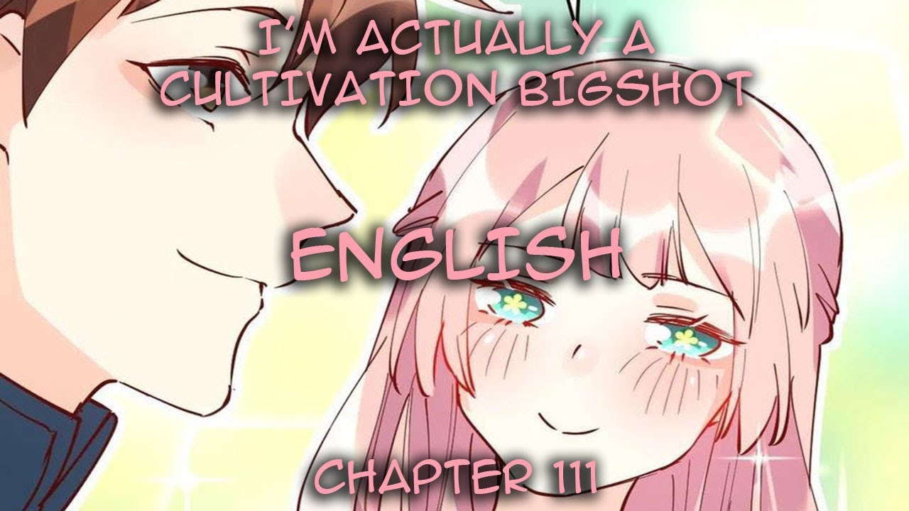 (English) I’m Actually A Cultivation Bigshot Chapter 111 | Immortal ...