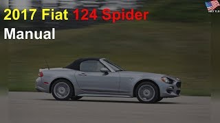 2017 Fiat 124 Spider Manual Tested