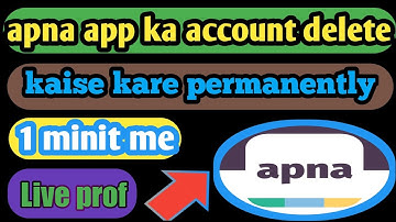 apna app account delete kaise kare | how to delete apna app account permanently