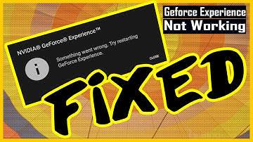 How to Fix  - Geforce Experience not working in Windows 10