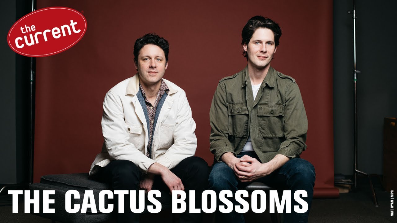 The Cactus Blossoms three songs at The Current (2017; 2016) YouTube