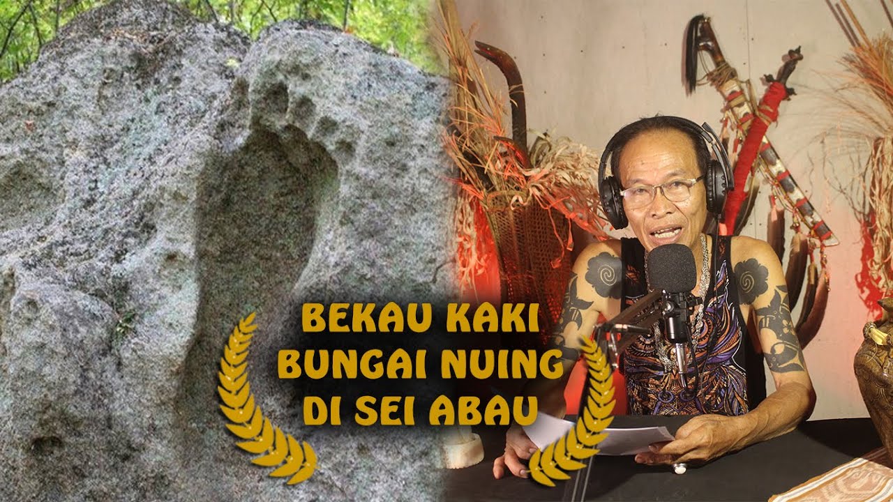 Bekau Kaki Bungai Nuing di Sei Abau 🔴William Lanjak #enseraiban #pengingattuai