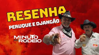 #RESENHA Bate-papo com PERUQUE E DJANGÃO