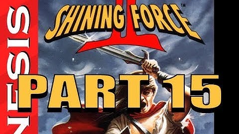 Shining Force 2 Playthrough ( Super Difficulty ), part 15