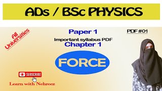ADs / BSc Physics | Paper 1 | Force | PDF #1 | Easy and Short Notes | Learn with Nehreez
