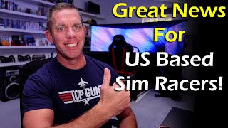 Great News For US Based Sim Racers! 😀