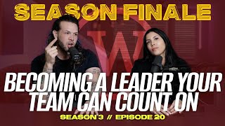 Becoming a Leader Your Team Can Count On | S3 E20