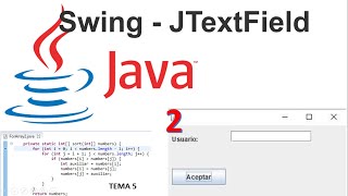 CLASS 5: JTextField Text box for Java with graphical interface. Topic 5