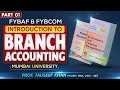 #1 Branch Accounts | FYBCOM/FYBAF - SEM 2 | Mumbai University