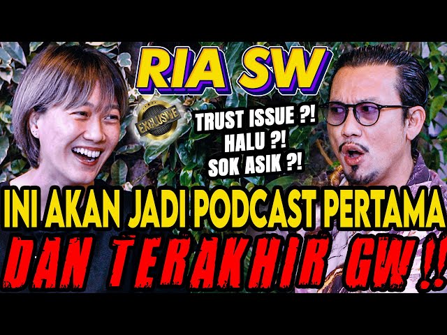 DI TIPU, HALU, MANIPULATIF ‼️ INI ALASAN GW GA MAU DI PODCAST ‼️ (RIA SW) -Curhat Bang class=