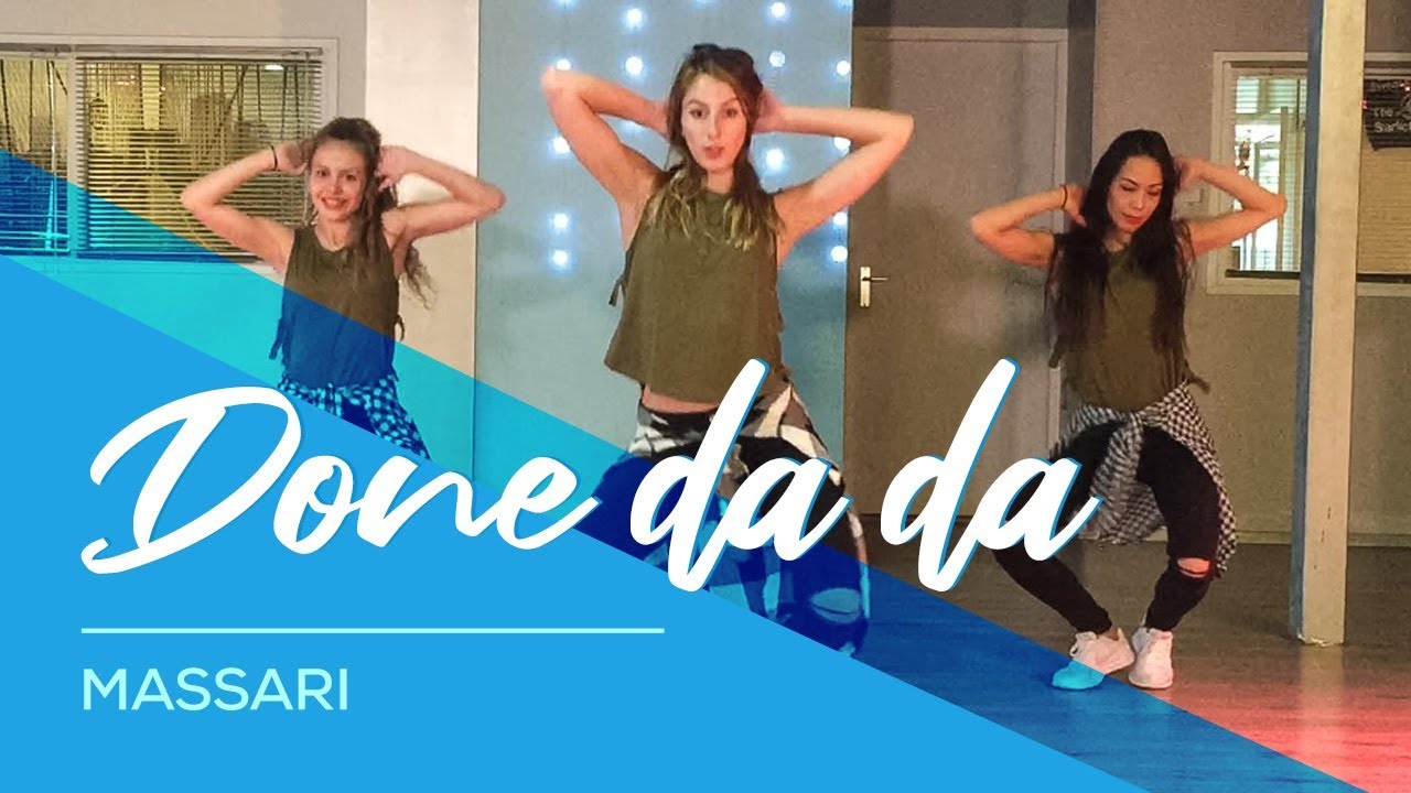 Done Da Da   Massari   Easy fitness Dance   Baile   Choreography   Coreografia