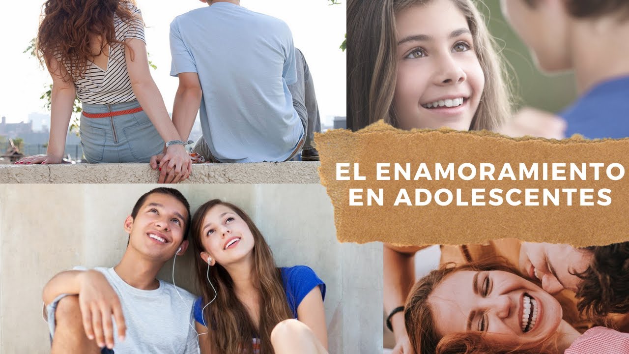 El enamoramiento en adolescentes - YouTube