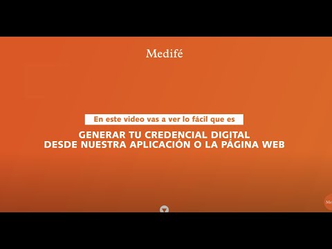 ¿Cómo genero mi Credencial Digital? - Medifé