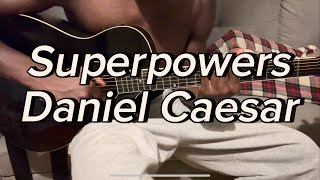Superpowers (Demo) - Daniel Caesar Guitar Tutorial
