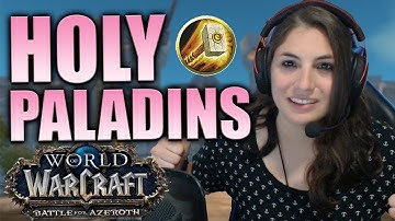 The State of Holy Paladins - (BFA) Battle for Azeroth Pre-Patch 8.0.1 - Guide/Commentary