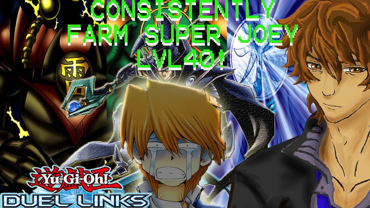 FARM SUPER JOEY LVL40 WITH 3 STAR DEMOTION! CONSISTENT 7000-8000! | YuGiOh Duel Links