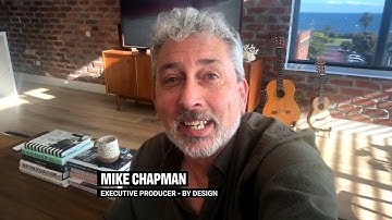 Special message from executive producer Mike Chapman