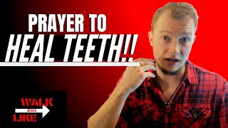 NEW TEETH!! Healing Prayer for TEETH!!