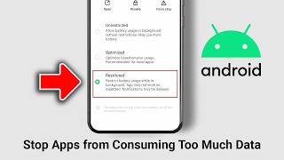 Stop Apps from Consuming Too Much Data on Android