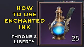 How Ink Works in Throne and Liberty