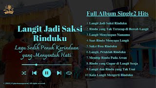 Download Lagu Langit Jadi Saksi Rinduku – Lagu Sedih Penuh Kerinduan yang Menyentuh Hati MP3 Download Lagu Langit Jadi Saksi Rinduku – Lagu Sedih Penuh Kerinduan yang Menyentuh Hati MP3