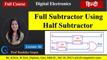 #84   Full Subtractor Using Half Subtractor Implementation ( हिंदी ) ||  Unit-02/09.