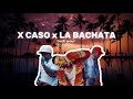 X CASO x LA BACHATA / Geolier x Sfera Ebbasta x Manuel Turizo [HVNTR mashup] (TIKTOK)