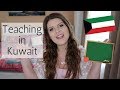 Teaching in Kuwait: What You Need to Know