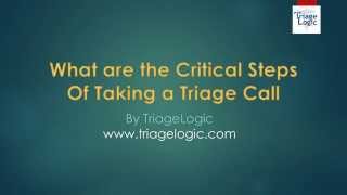 The 10 Critical Steps in Taking a Telehealth Nurse Triage Call