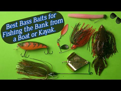 Best Baits to use for Bass Fishing the Bank from a Boat or Kayak. Bass fishing tips for spring Bass.