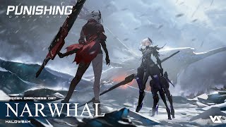 [Punishing: Gray Raven OST] Haloweak - Narwhal (1Hour Loop)