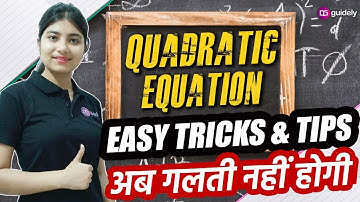 Quadratic Equations Basic Concepts | Tricks And Shortcuts | Ms.Vanshika