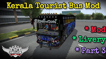Zedone V4 Mod | Bus Simulator Indonesia | Kerala Tourist Bus Livery | Part 3 | Realistic BUSSID Game