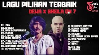 LAGU PILIHAN TERBAIK DEWA X SHEILA ON 7