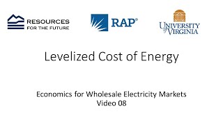Economics #08: Levelized Cost of Energy