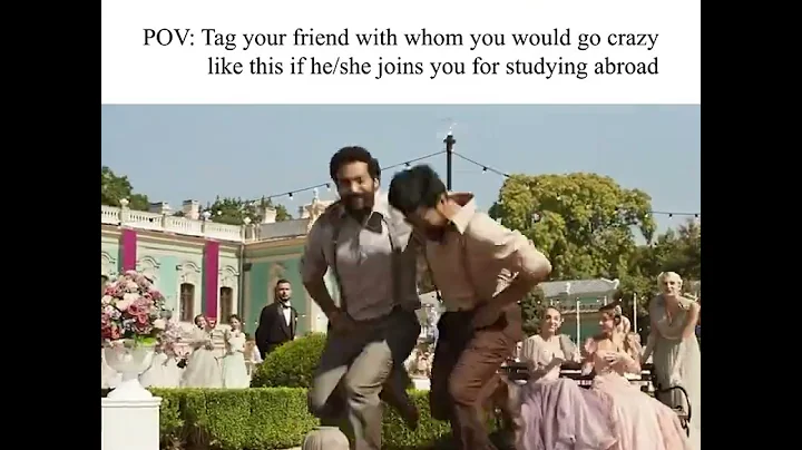 Make your friend 💑 feel special by tagging him on how you would feel studying with him abroad.