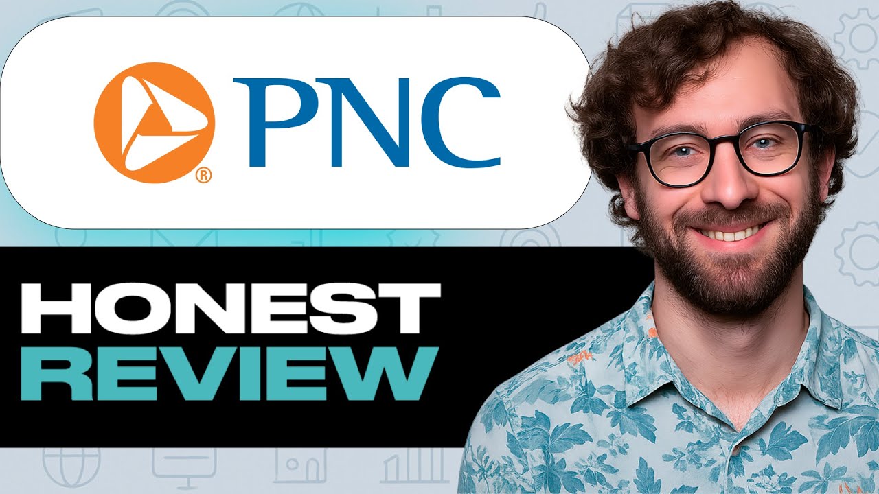 PNC  Features Strengths Weaknesses Honest Review – Watch Before Using My Experience