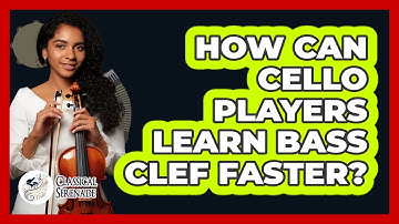 How Can Cello Players Learn Bass Clef Faster? - Classical Serenade