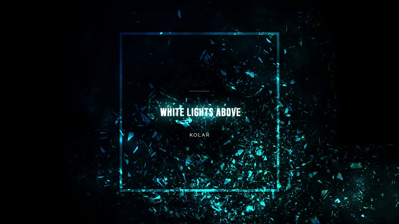 Kolar - White Lights Above